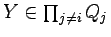 $Y\in\prod_{j\ne i}Q_j$