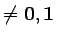 $\ne\mathbf{0},\mathbf{1}$